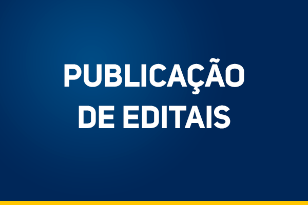 Editais 7 de agosto de 2026